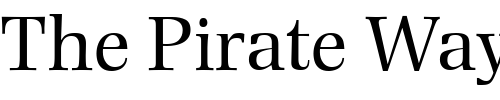 Font : Photina-MT Custom Text : The Pirate Way Test your own text here Click to download or to view this font on a tshirt that can be custom printed in Bali