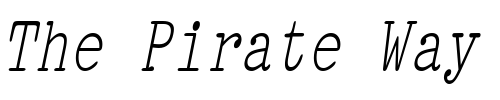 Font : PicaCondensed-Italic Custom Text : The Pirate Way Test your own text here Click to download or to view this font on a tshirt that can be custom printed in Bali
