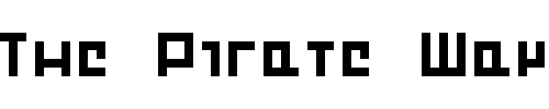 Font : PixelBoy Custom Text : The Pirate Way Test your own text here Click to download or to view this font on a tshirt that can be custom printed in Bali