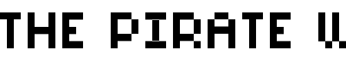 Font : PixelSix10 Custom Text : The Pirate Way Test your own text here Click to download or to view this font on a tshirt that can be custom printed in Bali