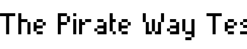 Font : Pixelade Custom Text : The Pirate Way Test your own text here Click to download or to view this font on a tshirt that can be custom printed in Bali
