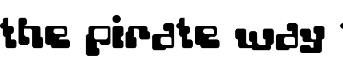 Font : Planet-Bubble Custom Text : The Pirate Way Test your own text here Click to download or to view this font on a tshirt that can be custom printed in Bali