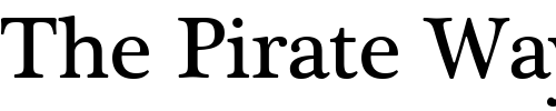 Font : Plantagenet-Cherokee Custom Text : The Pirate Way Test your own text here Click to download or to view this font on a tshirt that can be custom printed in Bali