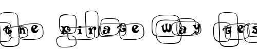 Font : Po-Beef Custom Text : The Pirate Way Test your own text here Click to download or to view this font on a tshirt that can be custom printed in Bali