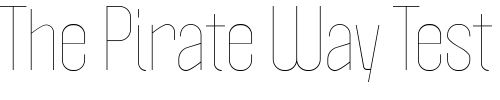 Font : Politica-Thin Custom Text : The Pirate Way Test your own text here Click to download or to view this font on a tshirt that can be custom printed in Bali