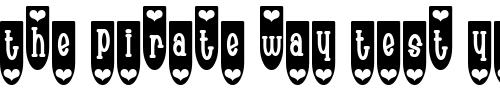 Font : Populuxe-Hearton Custom Text : The Pirate Way Test your own text here Click to download or to view this font on a tshirt that can be custom printed in Bali