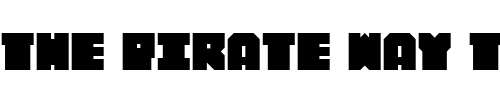 Font : Porker Custom Text : The Pirate Way Test your own text here Click to download or to view this font on a tshirt that can be custom printed in Bali