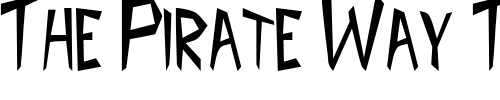 Font : PrehistoricCondensed Custom Text : The Pirate Way Test your own text here Click to download or to view this font on a tshirt that can be custom printed in Bali