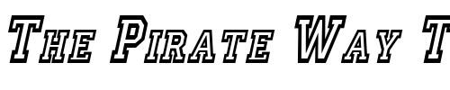 Font : Princeton-Condensed-Italic Custom Text : The Pirate Way Test your own text here Click to download or to view this font on a tshirt that can be custom printed in Bali