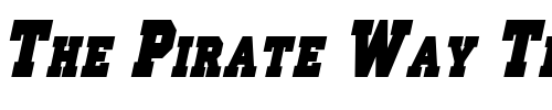 Font : Princeton-solid-Condensed-Italic Custom Text : The Pirate Way Test your own text here Click to download or to view this font on a tshirt that can be custom printed in Bali