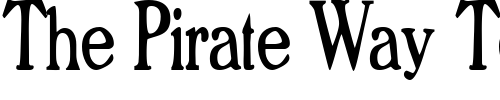 Font : ProphetCondensed Custom Text : The Pirate Way Test your own text here Click to download or to view this font on a tshirt that can be custom printed in Bali