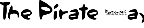 Font : Psyberdeli Custom Text : The Pirate Way Test your own text here Click to download or to view this font on a tshirt that can be custom printed in Bali