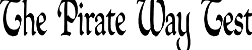 Font : QuillPerpendicularCondensed Custom Text : The Pirate Way Test your own text here Click to download or to view this font on a tshirt that can be custom printed in Bali
