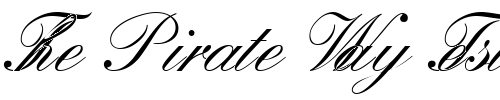 Font : QuillScriptSSK Custom Text : The Pirate Way Test your own text here Click to download or to view this font on a tshirt that can be custom printed in Bali