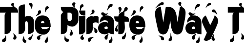 Font : RainDanceSSK-Bold Custom Text : The Pirate Way Test your own text here Click to download or to view this font on a tshirt that can be custom printed in Bali