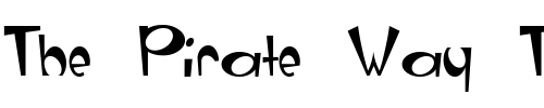 Font : RanchoRound20guage Custom Text : The Pirate Way Test your own text here Click to download or to view this font on a tshirt that can be custom printed in Bali