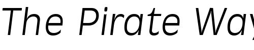 Font : Ravenna-Serial-Light-RegularItalic Custom Text : The Pirate Way Test your own text here Click to download or to view this font on a tshirt that can be custom printed in Bali