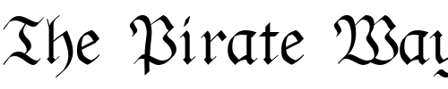Font : Rheingold Custom Text : The Pirate Way Test your own text here Click to download or to view this font on a tshirt that can be custom printed in Bali