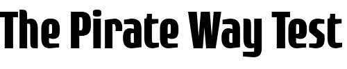 Font : Rogue-Sans-Cond-Bold Custom Text : The Pirate Way Test your own text here Click to download or to view this font on a tshirt that can be custom printed in Bali