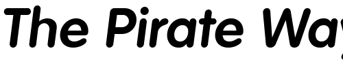Font : RolandBecker-Bold-Italic Custom Text : The Pirate Way Test your own text here Click to download or to view this font on a tshirt that can be custom printed in Bali