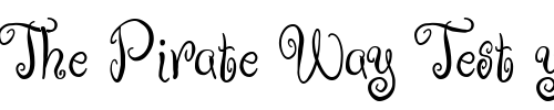 Font : RugeBoogie Custom Text : The Pirate Way Test your own text here Click to download or to view this font on a tshirt that can be custom printed in Bali