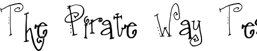 Font : SA_Fussy Custom Text : The Pirate Way Test your own text here Click to download or to view this font on a tshirt that can be custom printed in Bali
