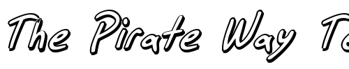 Font : SF-Grunge-Sans-Shadow-Italic Custom Text : The Pirate Way Test your own text here Click to download or to view this font on a tshirt that can be custom printed in Bali
