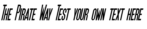 Font : SF-Movie-Poster-Condensed-Bold-Oblique Custom Text : The Pirate Way Test your own text here Click to download or to view this font on a tshirt that can be custom printed in Bali