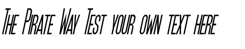 Font : SF-Movie-Poster-Condensed-Oblique Custom Text : The Pirate Way Test your own text here Click to download or to view this font on a tshirt that can be custom printed in Bali
