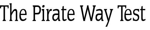 Font : SenateCondensed-Regular Custom Text : The Pirate Way Test your own text here Click to download or to view this font on a tshirt that can be custom printed in Bali