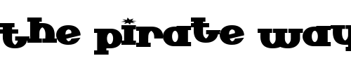 Font : SenorPooglins Custom Text : The Pirate Way Test your own text here Click to download or to view this font on a tshirt that can be custom printed in Bali
