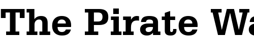Font : Serifa-BT-Bold Custom Text : The Pirate Way Test your own text here Click to download or to view this font on a tshirt that can be custom printed in Bali