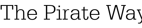 Font : Serifa-LT-45-Light Custom Text : The Pirate Way Test your own text here Click to download or to view this font on a tshirt that can be custom printed in Bali