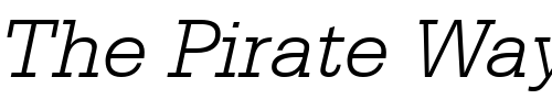 Font : Serifa46-Light-Italic Custom Text : The Pirate Way Test your own text here Click to download or to view this font on a tshirt that can be custom printed in Bali