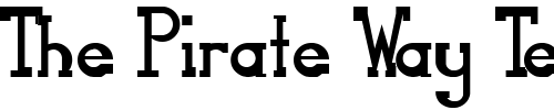 Font : Serifon-Normal Custom Text : The Pirate Way Test your own text here Click to download or to view this font on a tshirt that can be custom printed in Bali