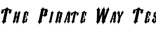 Font : SlayerExtended-Italic Custom Text : The Pirate Way Test your own text here Click to download or to view this font on a tshirt that can be custom printed in Bali