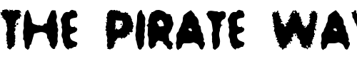 Font : Sludge-Bucket Custom Text : The Pirate Way Test your own text here Click to download or to view this font on a tshirt that can be custom printed in Bali