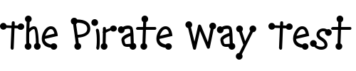 Font : SororityHack Custom Text : The Pirate Way Test your own text here Click to download or to view this font on a tshirt that can be custom printed in Bali