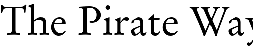 Font : StempelGaramondRoman Custom Text : The Pirate Way Test your own text here Click to download or to view this font on a tshirt that can be custom printed in Bali