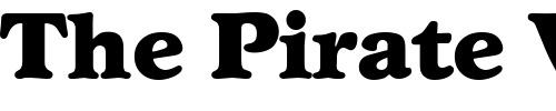 Font : Stratford-Black Custom Text : The Pirate Way Test your own text here Click to download or to view this font on a tshirt that can be custom printed in Bali