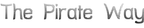 Font : Street-Net Custom Text : The Pirate Way Test your own text here Click to download or to view this font on a tshirt that can be custom printed in Bali