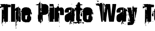 Font : StrokeyBacon Custom Text : The Pirate Way Test your own text here Click to download or to view this font on a tshirt that can be custom printed in Bali