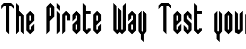 Font : SwedieCruel Custom Text : The Pirate Way Test your own text here Click to download or to view this font on a tshirt that can be custom printed in Bali