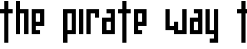 Font : Teknobe Custom Text : The Pirate Way Test your own text here Click to download or to view this font on a tshirt that can be custom printed in Bali