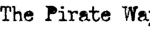 Font : Telepath-Loaded Custom Text : The Pirate Way Test your own text here Click to download or to view this font on a tshirt that can be custom printed in Bali