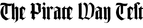 Font : TexturGotisch-LT-DFR Custom Text : The Pirate Way Test your own text here Click to download or to view this font on a tshirt that can be custom printed in Bali