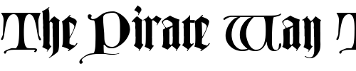 Font : TexturLombardisch-LT-Dfr Custom Text : The Pirate Way Test your own text here Click to download or to view this font on a tshirt that can be custom printed in Bali