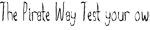Font : The-Truth-Will-Out Custom Text : The Pirate Way Test your own text here Click to download or to view this font on a tshirt that can be custom printed in Bali