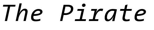 Font : TheSansMono-Italic Custom Text : The Pirate Way Test your own text here Click to download or to view this font on a tshirt that can be custom printed in Bali