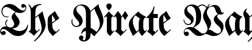 Font : Walbaum-Fraktur Custom Text : The Pirate Way Test your own text here Click to download or to view this font on a tshirt that can be custom printed in Bali